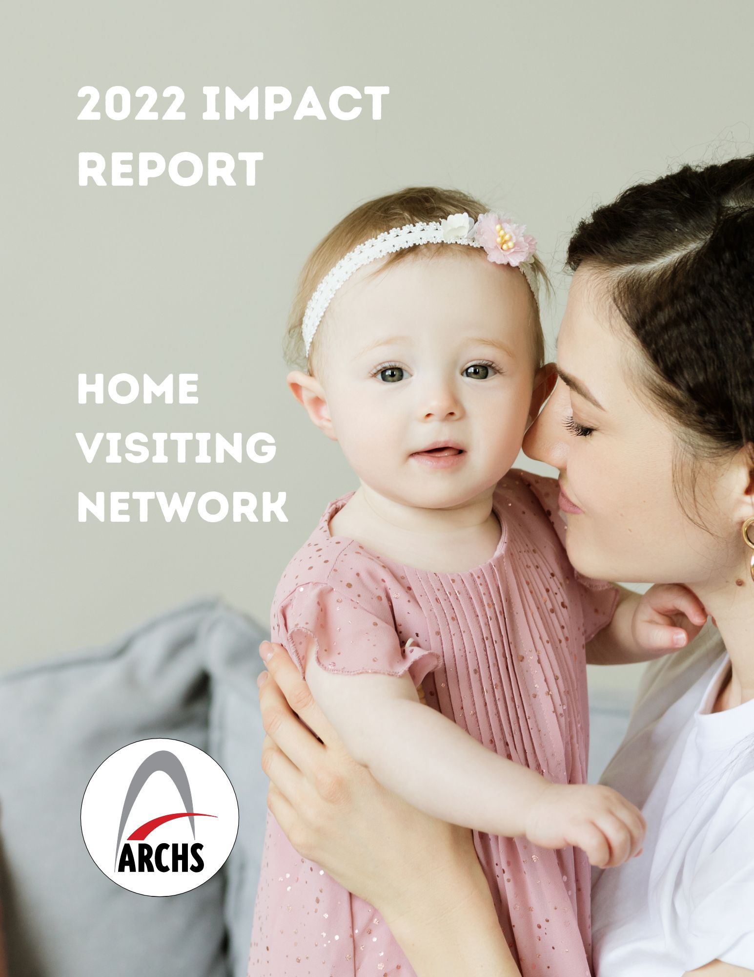 ARCHS Releases 2022 Home Visiting Impact Report