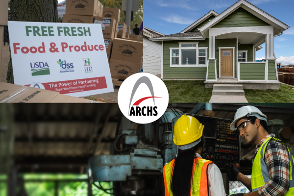 ARCHS Awards $7.5 Million to Support Food Insecurity, Housing, and Workforce Development Initiatives